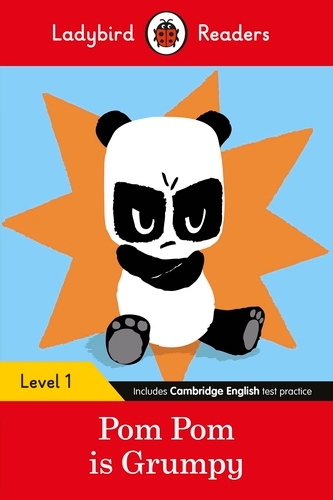 Book cover of Ladybird Readers Level 1 - Pom Pom is Grumpy (ELT Graded Reader) by Ladybird, Sophy Henn