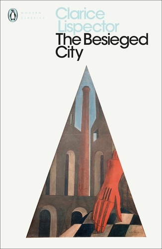 Book cover of The Besieged City by Clarice Lispector