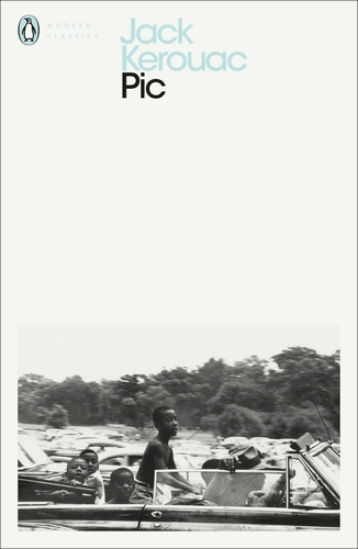 Book cover of Pic by Jack Kerouac
