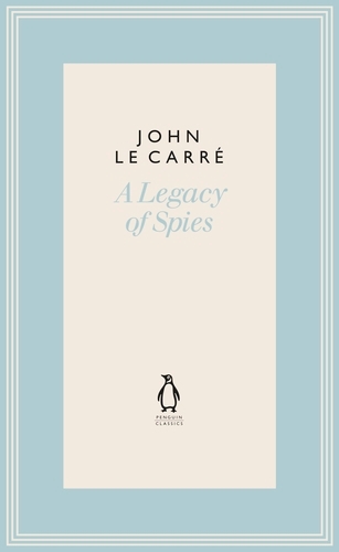 Book cover of A Legacy of Spies by John le Carré
