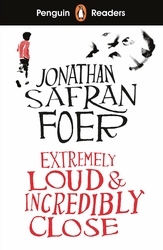 Book cover of Penguin Readers Level 5: Extremely Loud and Incredibly Close (ELT Graded Reader) by Jonathan Safran Foer