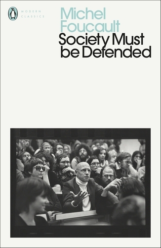 Book cover of Society Must Be Defended by Michel Foucault