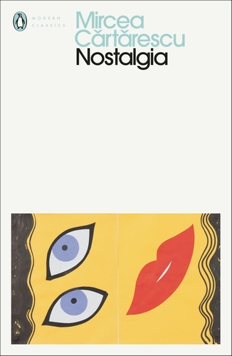 Book cover of Nostalgia by Mircea Cartarescu