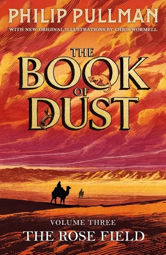 Book cover of #3 - The Rose Field: The Book of Dust Volume Three by Philip Pullman