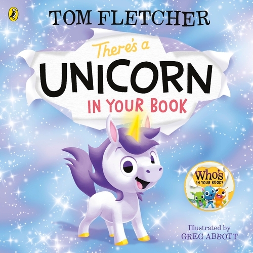 Book cover of There's a Unicorn in Your Book by Tom Fletcher