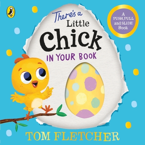 Book cover of There’s a Little Chick In Your Book by Tom Fletcher