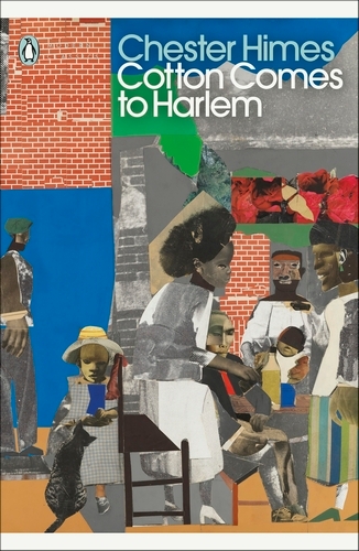 Book cover of Cotton Comes to Harlem by Chester Himes