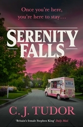 Book cover of Serenity Falls by C. J. Tudor