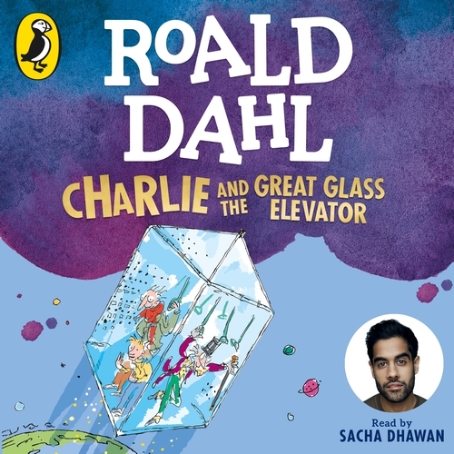 Book cover of Charlie and the Great Glass Elevator by Roald Dahl