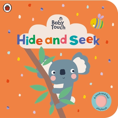 Book cover of Baby Touch: Hide and Seek by Ladybird