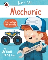 Book cover of Busy Day: Mechanic by Dan Green