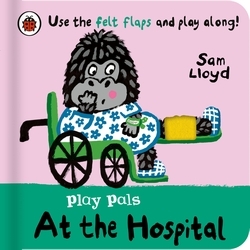 Book cover of Play Pals: At the Hospital by Sam Lloyd