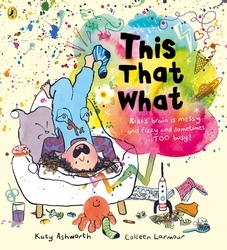 Book cover of This That What by Katy Ashworth