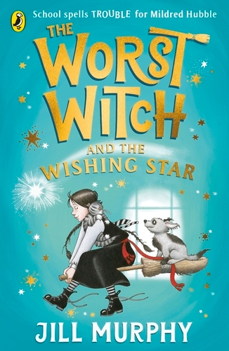 Book cover of The Worst Witch and The Wishing Star by Jill Murphy