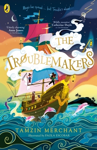 Book cover of #3 - The Troublemakers by Tamzin Merchant