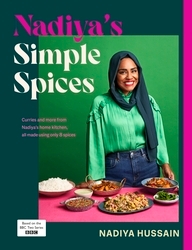 Book cover of Nadiya’s Simple Spices by Nadiya Hussain