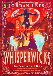 Book cover of Whisperwicks: The Vanished Key by Jordan Lees