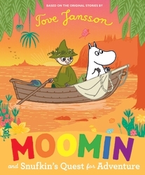 Book cover of Moomin and Snufkin’s Quest for Adventure by Tove Jansson