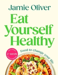 Book cover of Eat Yourself Healthy by Jamie Oliver