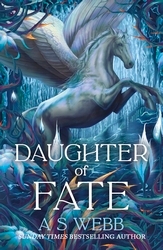 Book cover of Daughter of Fate by A S Webb