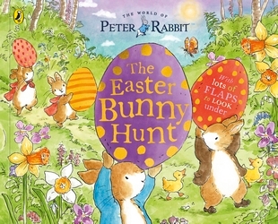 Book cover of Peter Rabbit: The Easter Bunny Hunt by Beatrix Potter