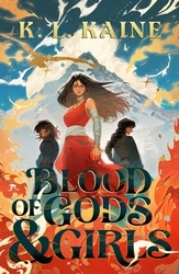 Book cover of Blood of Gods and Girls by Katja Kaine