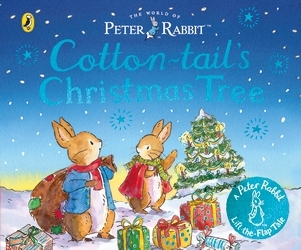 Book cover of Peter Rabbit: The World of Peter Rabbit: Cotton-tail's Christmas Tree by Beatrix Potter