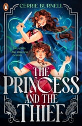 Book cover of The Princess and the Thief by Cerrie Burnell