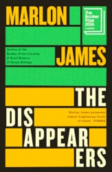Book cover of The Disappearers by Marlon James