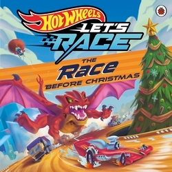 Book cover of Hot Wheels: The Race Before Christmas by Hot Wheels