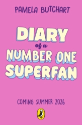 Book cover of Diary of a Number One Superfan by Pamela Butchart