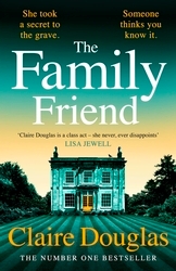 Book cover of The Family Friend by Claire Douglas