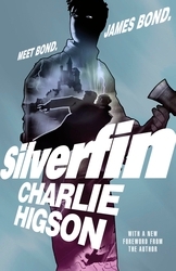 Book cover of Young Bond: SilverFin by Charlie Higson