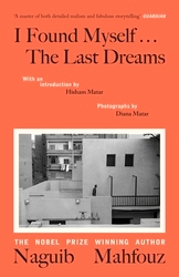 Book cover of I Found Myself...The Last Dreams by Naguib Mahfouz