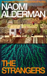 Book cover of The Strangers by Naomi Alderman