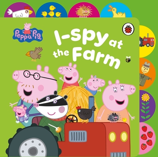 Book cover of Peppa Pig: I Spy at the Farm by Peppa Pig