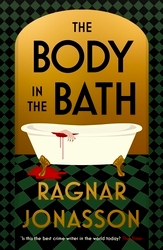 Book cover of The Body in the Bath by Ragnar Jónasson