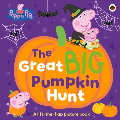Book cover of Peppa Pig: The Great Big Pumpkin Hunt by Peppa Pig