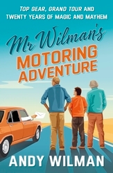 Book cover of Mr Wilman’s Motoring Adventure by Andy Wilman