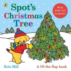 Book cover of Spot's Christmas Tree by Eric Hill