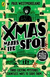 Book cover of X-Mas Marks the Spot by Paul Westmoreland