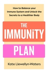 Book cover of The Immunity Plan by Kate Llewellyn-Waters