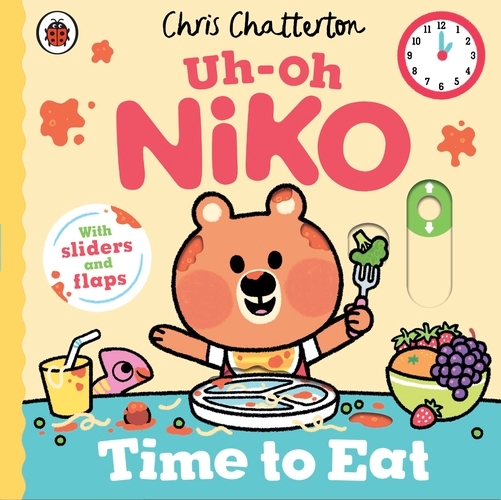 Book cover of Uh-Oh, Niko: Time to Eat! by Chris Chatterton