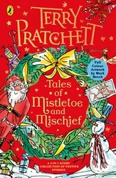 Book cover of Tales of Mistletoe and Mischief by Terry Pratchett