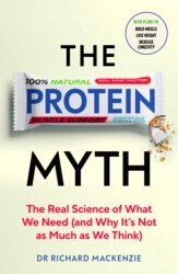 Book cover of The Protein Myth by Dr Richard Mackenzie