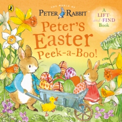 Book cover of Peter Rabbit: Peter's Easter Peekaboo by Beatrix Potter