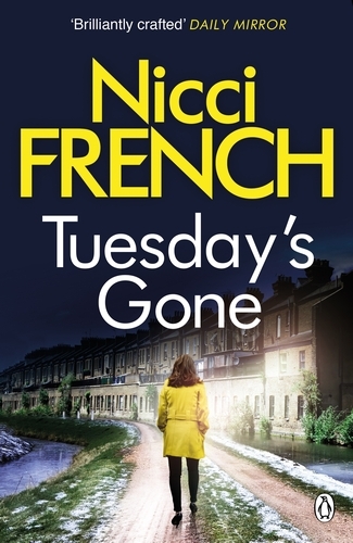 Book cover of #2 - Tuesday's Gone by Nicci French