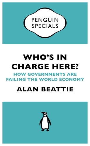 Book cover of Who's in Charge Here? by Alan Beattie