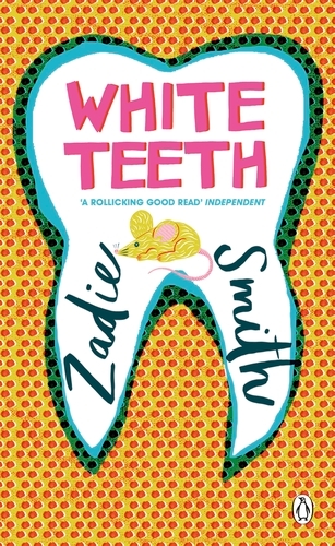 Book cover of #69 - White Teeth by Zadie Smith