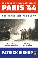 Book cover of Paris '44 by Patrick Bishop